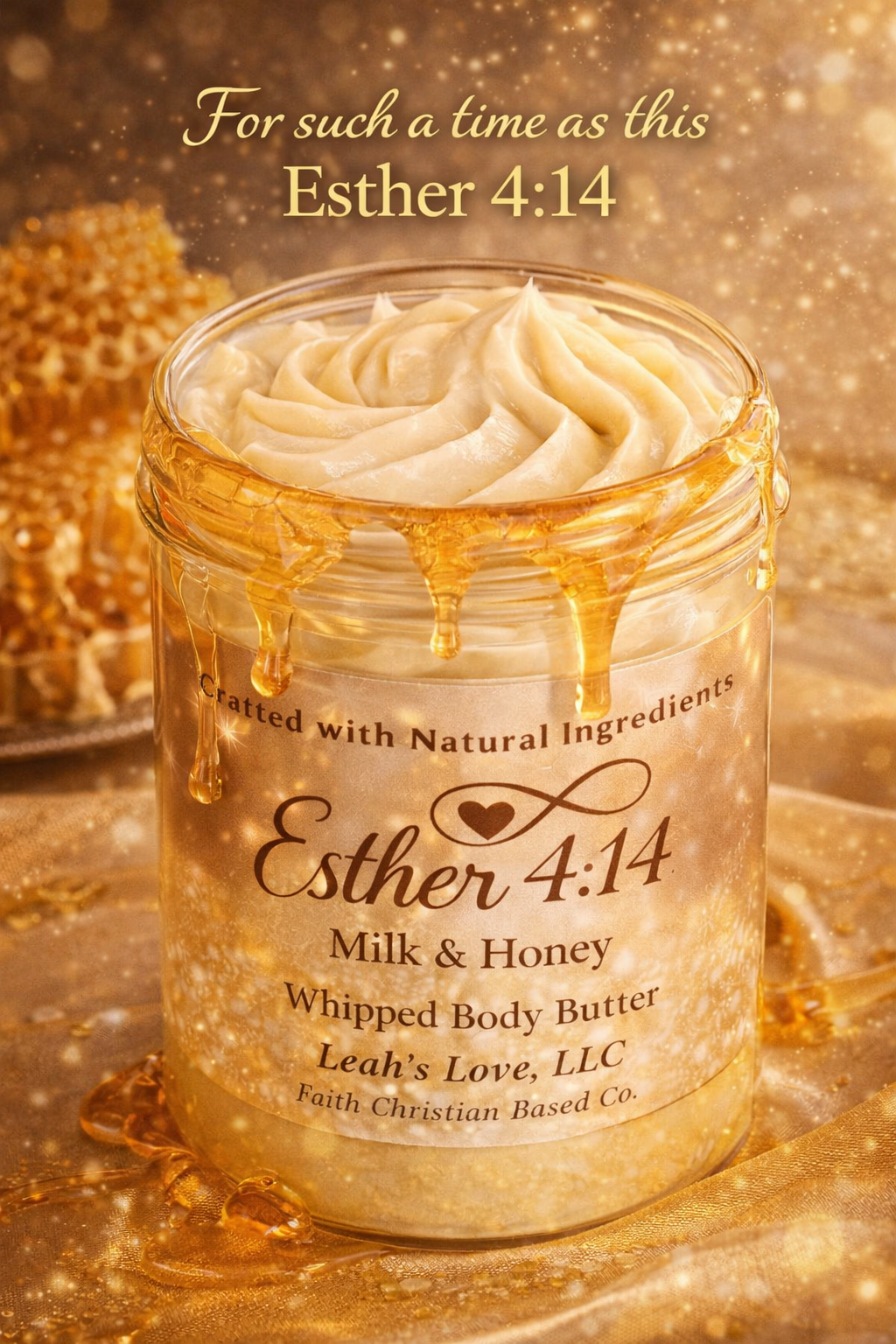 Esther 4:14 "For Such a Time as This"-Whipped Body Butter(Scent-Oatmeal, Milk and Honey), Unisex, 6 OZ Jar